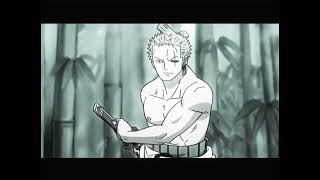 Zoro edit #zoro  #animeedit #edit #anime #bruh #edit #zoroedit #onepiece