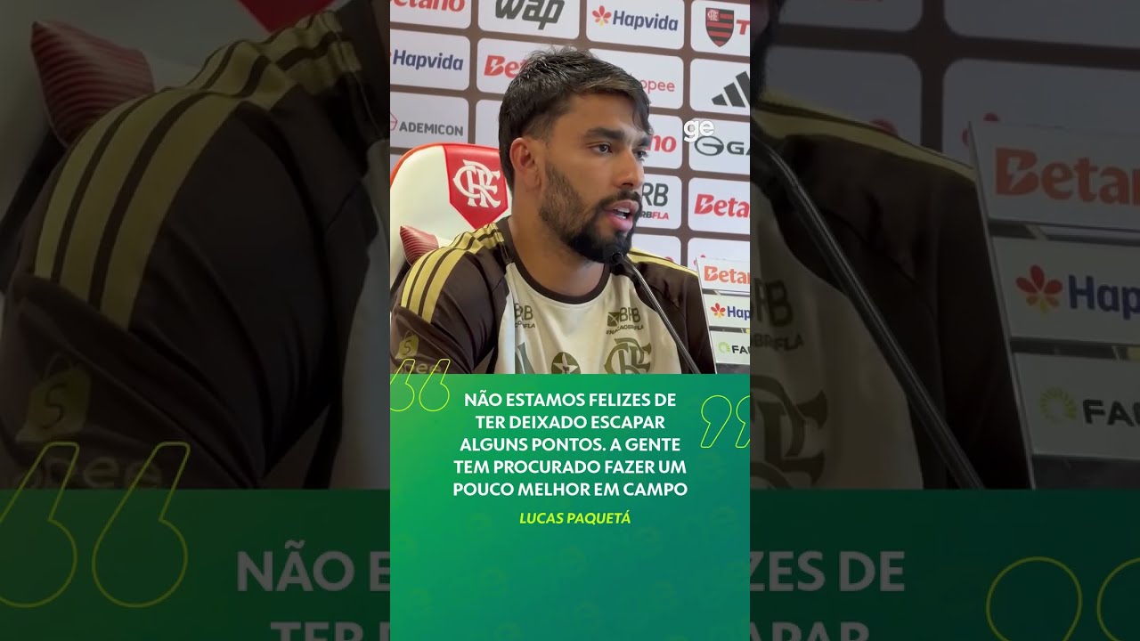 "NÃO ESTAMOS FELIZES", DIZ PAQUETÁ SOBRE PONTOS PERDIDOS NO BRASILEIRÃO | #shorts | ge.globo