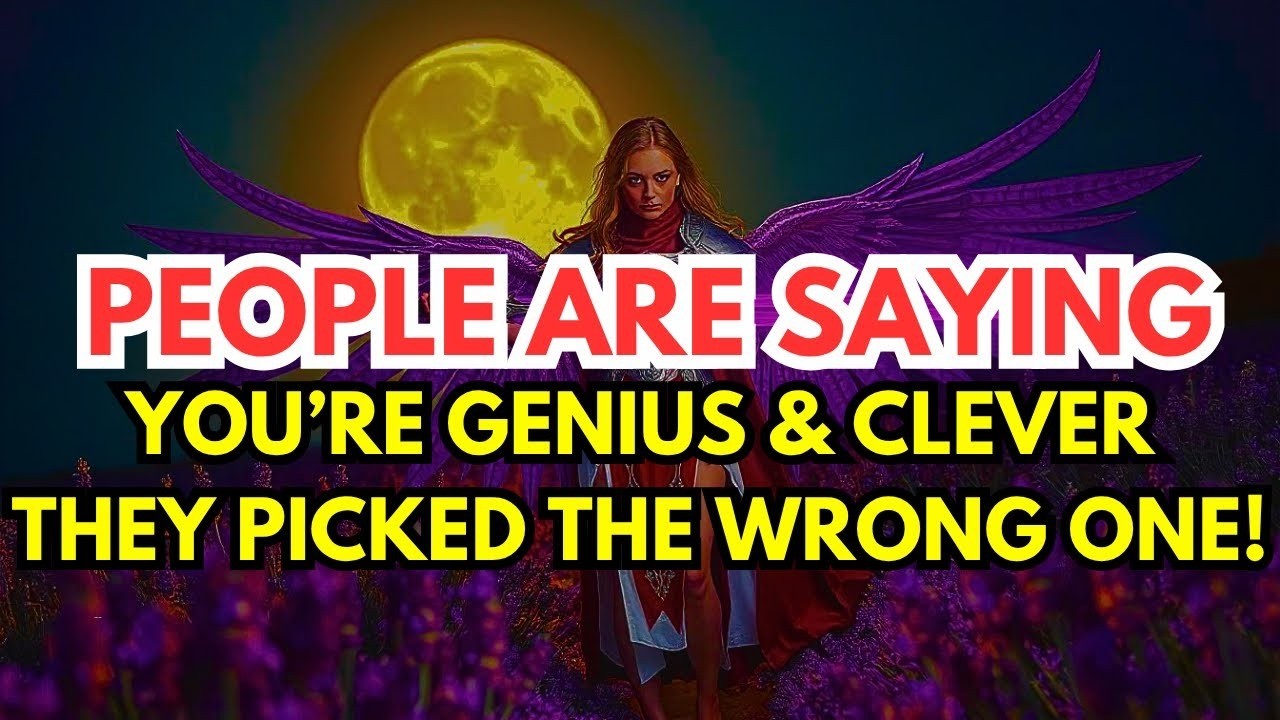 CHOSEN ONE, THE CURRENT GOSSIP ON YOU IS THAT YOU ARE HIGHLY INTELLIGENT DON'T MESS WITH YOU!🎉