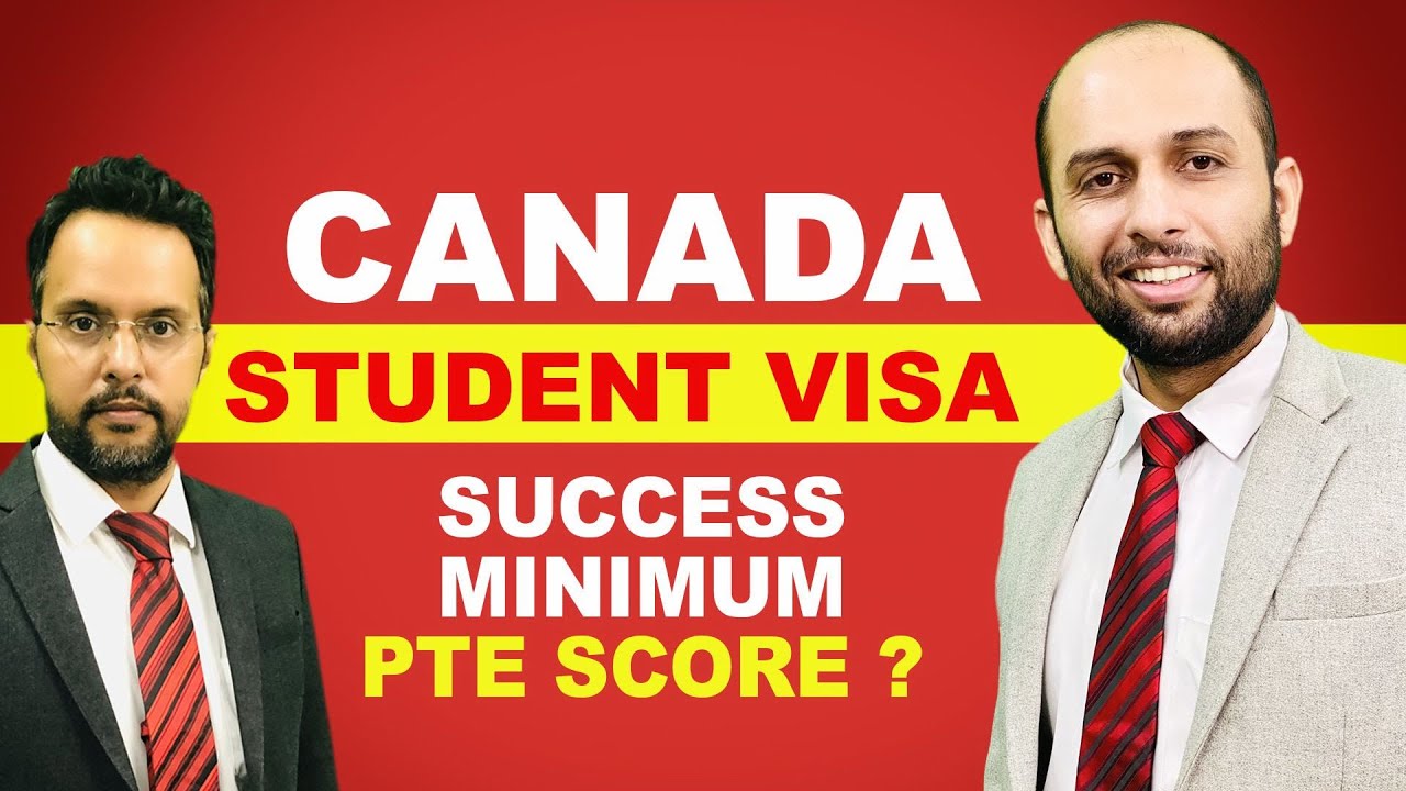 CANADA STUDENT VISA SUCCESS MINIMUM PTE SCORE ? | STUDY ABROAD VISA