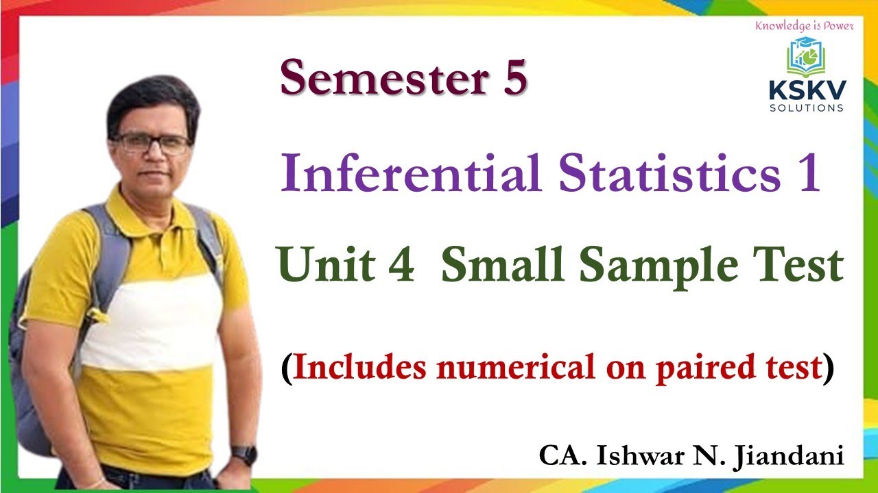 Small sample test | Statistics | Unit 4 | Inferential Statistics ...