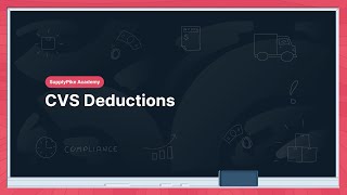 SupplyPike Academy: CVS Deductions