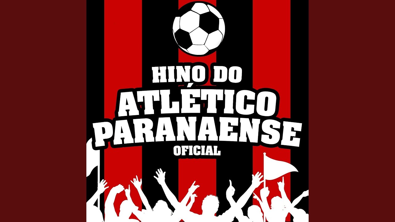 Hino do Atlético Paranaense (Oficial) 