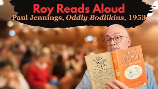 Paul Jennings | Oddly Bodlikins | reading