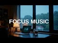 Deep Work Focus Music | for Productivity Boost | Study Background Music