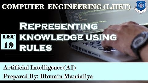 Lec-19_Representing knowledge using rules | Artificial Intelligence | Computer Engineering