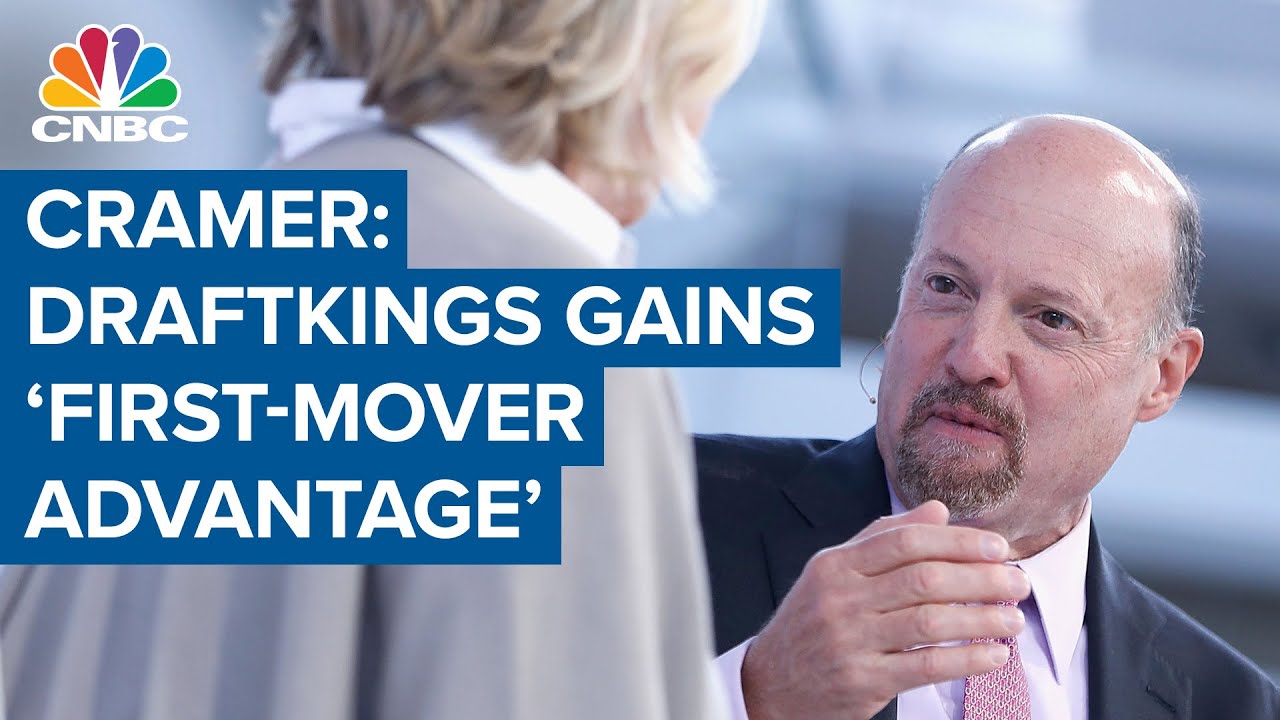 Jim Cramer: DraftKings is gaining 'first-mover advantage' in sports betting