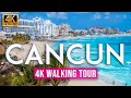 Cancun 4k walking tour  103 min tour with captions  immersive sound 4k ultra60fps