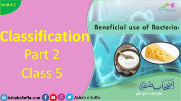 General Science  | Class 5 Unit 1 | Classification of Living Things | Part #2 |#ashabesuffa|
