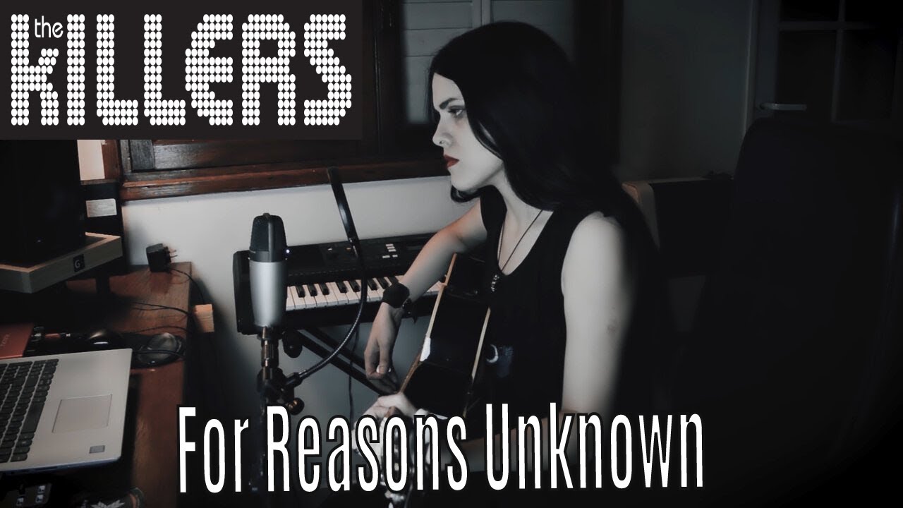 The Killers - For Reasons Unknown (Rose Heiderscheid  - Acoustic cover)