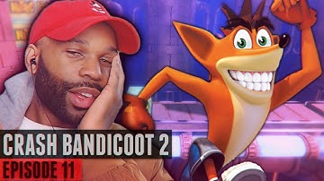 My CONTROLLER DIED! Crash Bandicoot 2 (Part 11) (N. Sane Trilogy)
