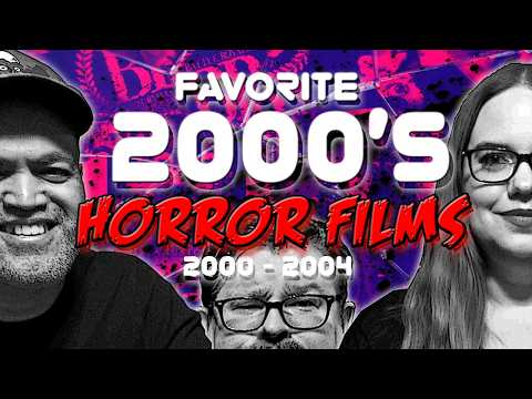 FAVORITE 2000's HORROR FILMS: 2000 - 2004 │ Smashed Cinema