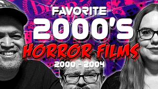 FAVORITE 2000's HORROR FILMS: 2000 - 2004 │ Smashed Cinema