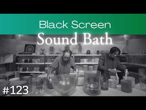 Crystal Sound Bath No.123- Black Screen ver. [Ad-free]
