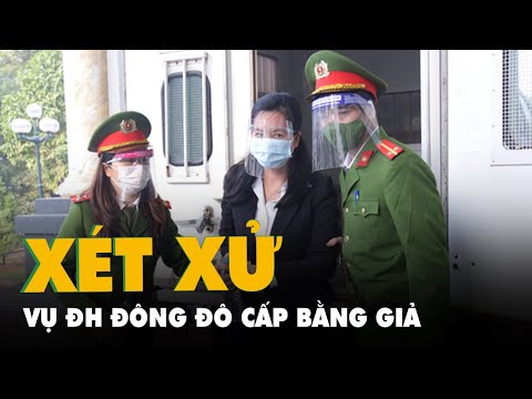 Video Xét xử vụ Đại học Đông Đô cấp bằng 2 tiếng Anh giả,... - youtube