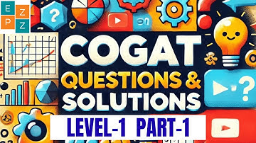Level 1 – Part 1 || CogAT, NNAT, OLSAT, Iowa, SBAC, MAP, STAR, WISC, ITBS, Raven || Aptitude test