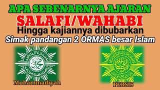 VIEWS OF 2 LARGE ISLAMIC ORGANIZATIONS ON SALAFI TEACHINGS || PERSIS and Muhammadiyah