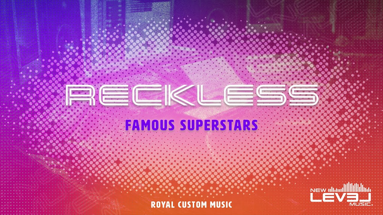 Famous Superstars Reckless 2025-2026