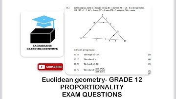 EUCLIDEAN GEOMETRY| GRADE 12|PROPORTIONALITY| EXAM QUESTIONS