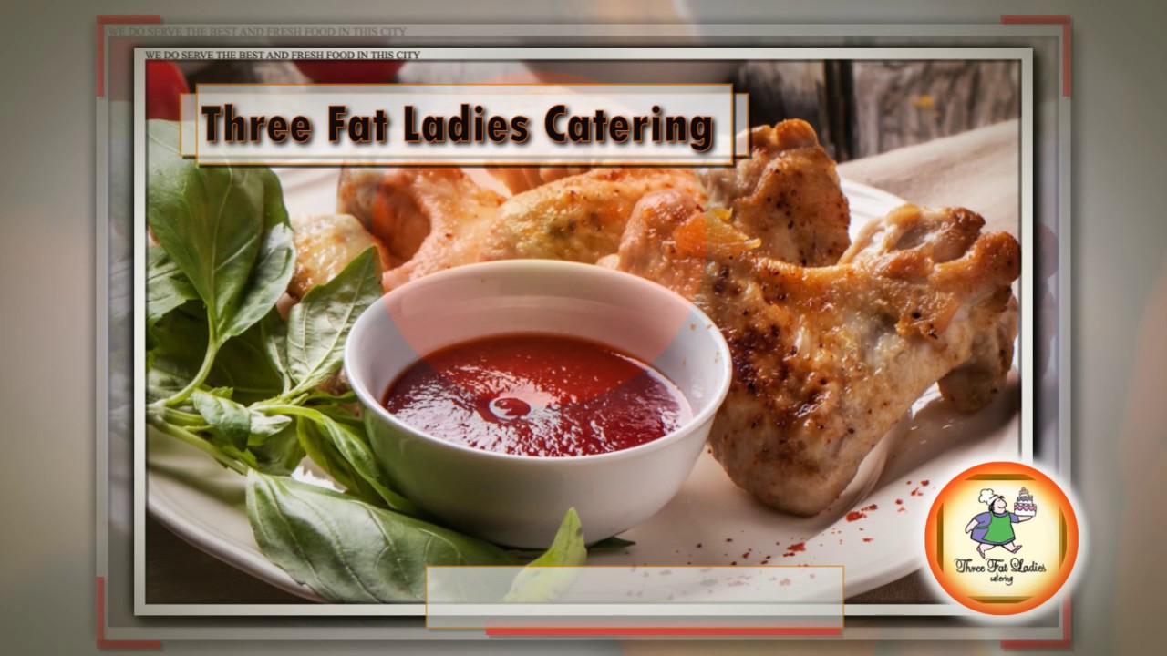 Three Fat Ladies Catering - Local Restaurant in Conway, MO 65632