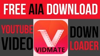 Vidmate App Aia