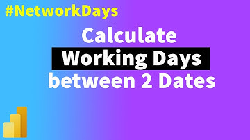 NETWORKDAYS Function is Finally here in PowerBI | MiTutorials
