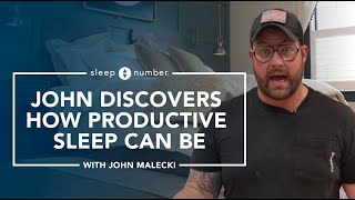 John Malecki Discovers How Productive Sleep Can Be