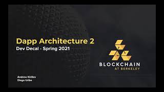 Blockchain Development Lecture 7: Dapp Architecture 2