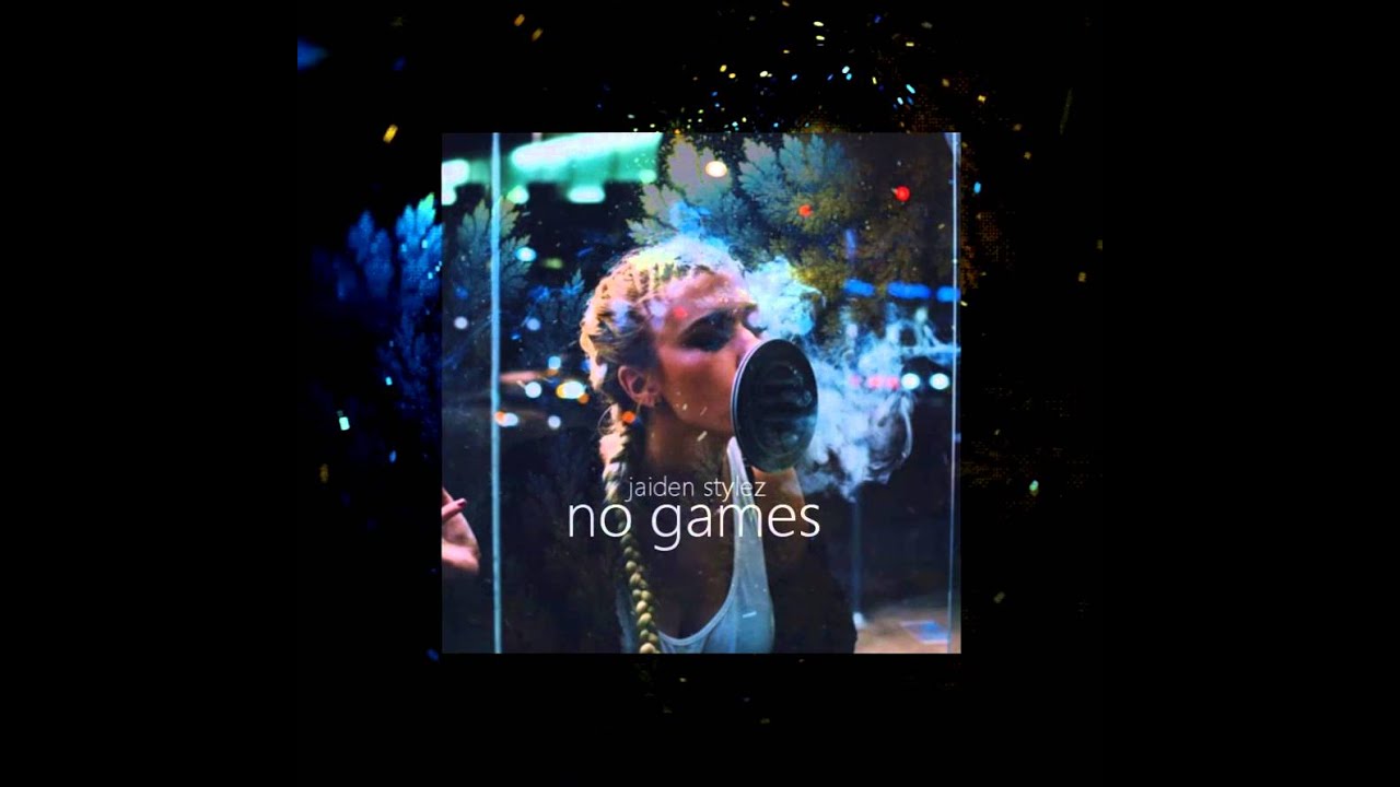 Jaiden Stylez - No Games