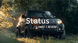 Status - I Khasa Aala Chahar (solo art music) Slowed + Reverb + Lofi