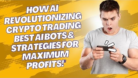 How AI is Revolutionizing Crypto Trading | Best AI Bots & Strategies for Maximum Profits!"