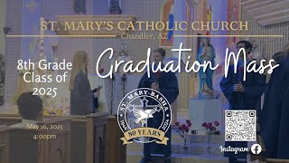 St. Mary-Basha School - 8th Grade Graduation Mass 2025