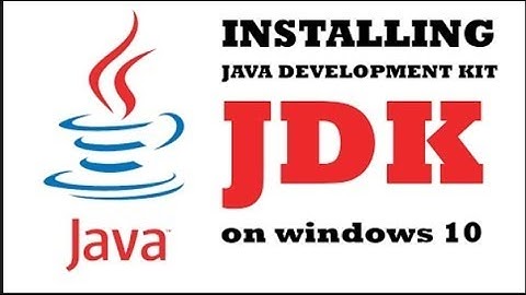How to Download and Install Java JDK on Windows 10 and set JAVA HOME path