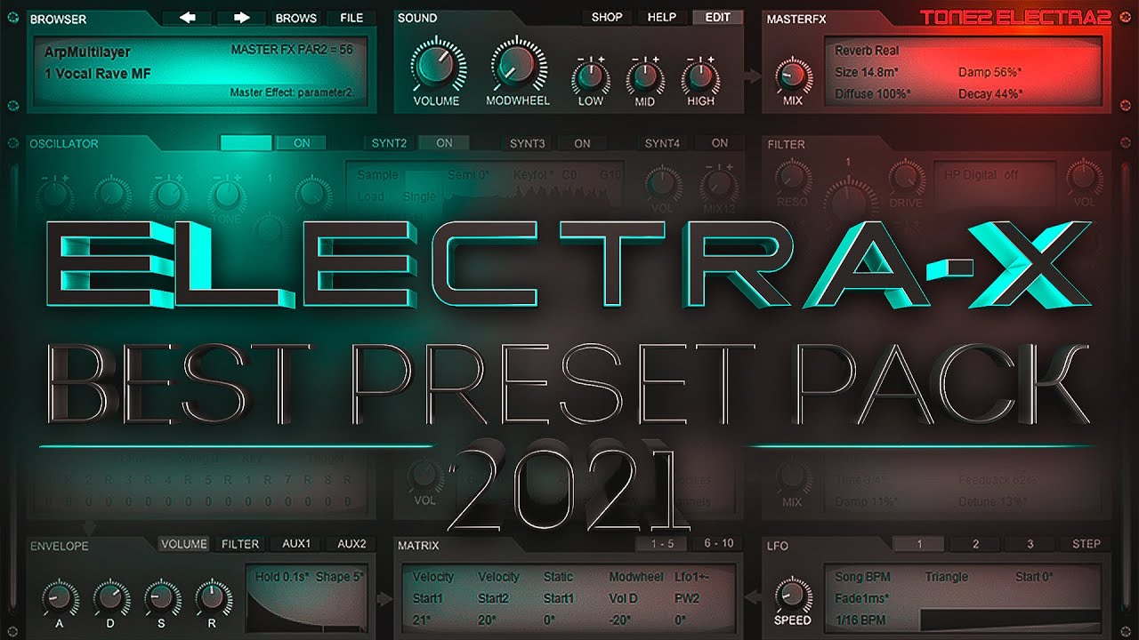 💯💥🧨ElectraX-Preset bank 2021💯💥🧨