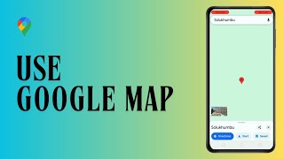 How to Use the Google Map on Your Phone I Net Nimble