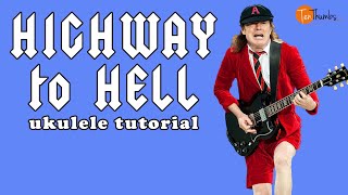 Highway to Hell - AC/DC - Ukulele Tutorial