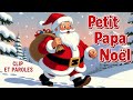 Petit Papa Noël Chanson Pour Les Enfants Clip Avec Les Paroles mp3