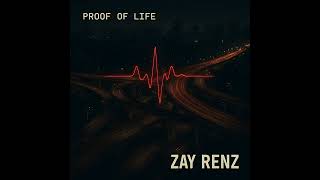 Zay Renz - Proof Of Life Full Album | MythQuill Studios