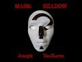 Mask: Shadow (dark poetry + horror music)