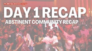 THE MEET UP EXPERIENCE DAY 1 | CHRISTIAN ABSTINENCE EVENT &amp; COMMUNITY CONNECTION