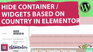 How to Hide Content / Container / Widget Based on Country / Countries in Elementor WordPress