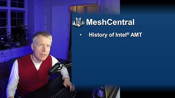 MeshCentral - History of Intel AMT