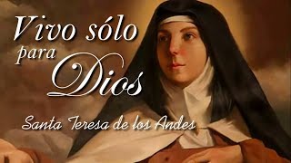 Video thumbnail of "Vivo sólo para Dios (Acordes) - Santa Teresa de Los Andes | Carmelitas Misioneras"