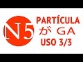 Particula GA が USO 3 de 3 - JLPT N5 Curso NOKEN