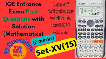 Mathematics | Past Questions Solution | IOE entrance | Set-XV(15) | EngT [longest Video]