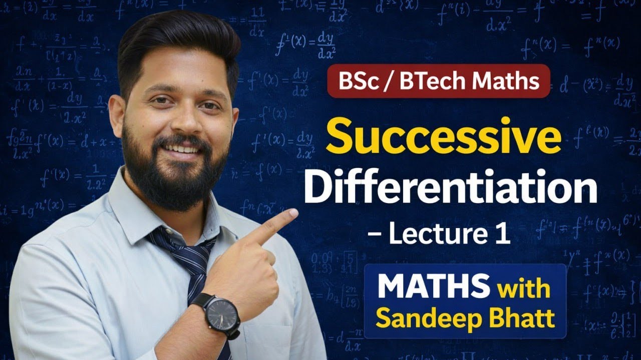 Successive Differentiation Part 1 | B.Sc. Mathematics (Honours) Sem 1 | Ranchi University | MWSB