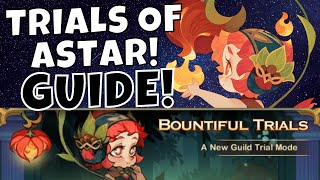 BOUNTIFUL TRIALS: ASTAR! [AFK ARENA GUIDE]