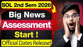 🚨Big News! DU SOL 2nd Semester 2026: Internal Assessment START! | Official Dates Released Now!