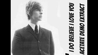 Celebrity BOWIE ~ I DO BELIEVE I LOVE YOU ~ DEMO ACETATE 1966 Wealth
