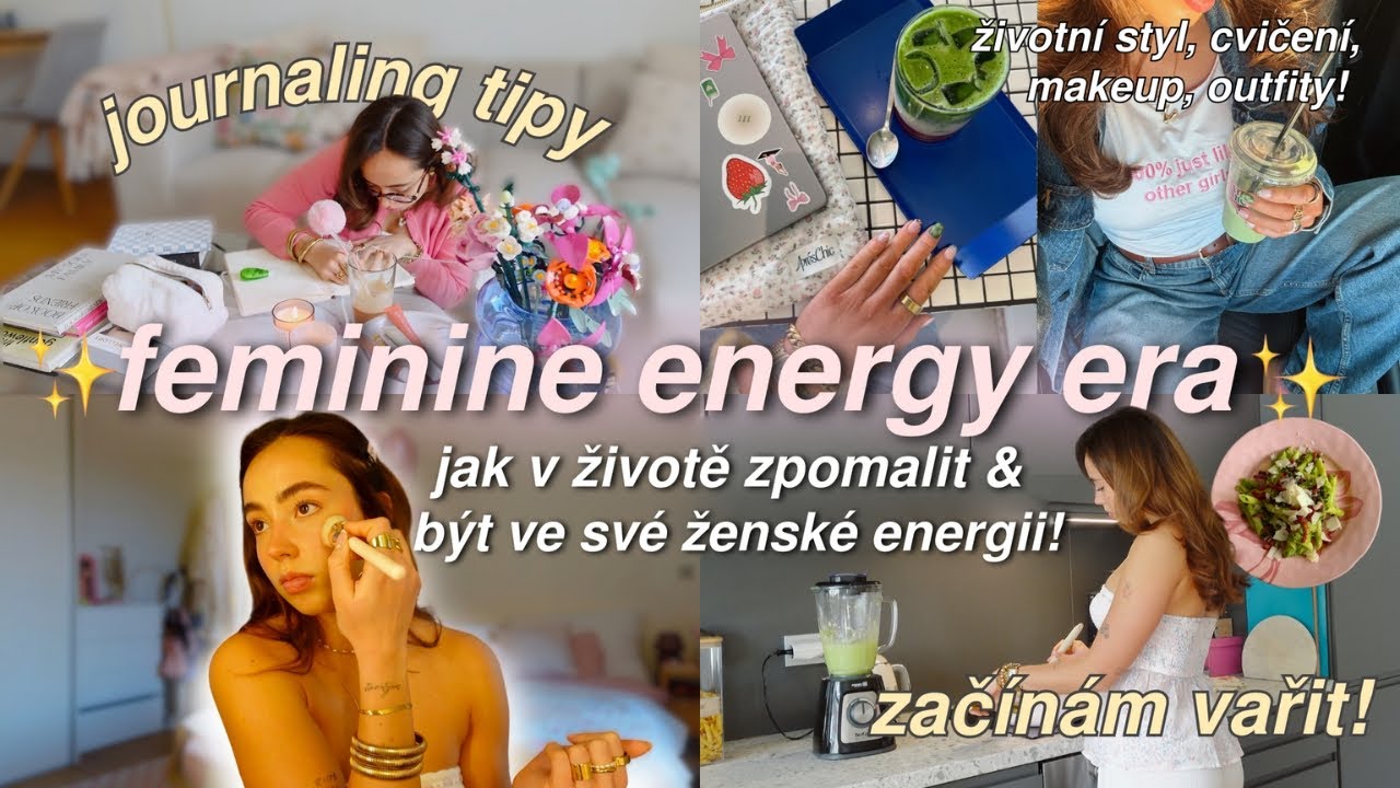 ✨FEMININE ENERGY ERA✨ | učím se ZPOMALIT, self love, journaling, jak být víc kreativní? | VLOG